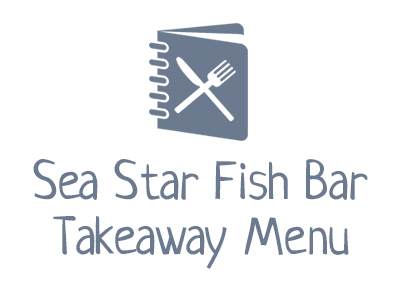 Sea Star Fish Bar Takeaway Menu
